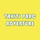 TAHITI PARC ADVENTURE